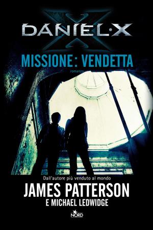 Book cover of Daniel X. Missione: Vendetta