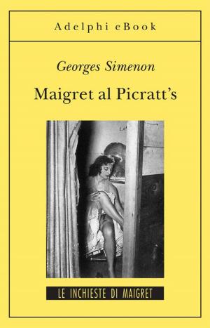 Cover of the book Maigret al Picratt's by Sándor Márai