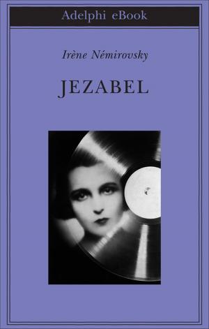 Cover of the book Jezabel by Alberto Arbasino