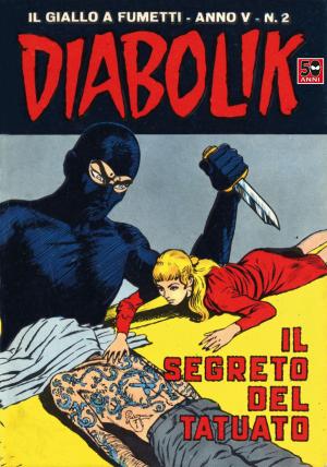 Cover of the book DIABOLIK (52): Il segreto del tatuato by Riccardo Calimani, Giorgio Orsoni