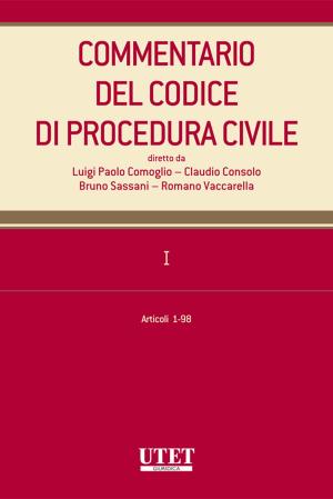 Cover of the book Commentario del Codice di procedura civile. I - artt. 1-98 by Filippo Romeo (a cura di)