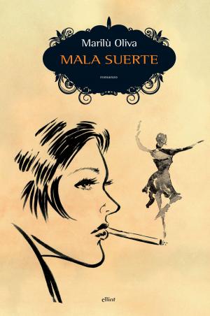 Cover of the book Mala suerte by Nalini Moreshwar Nadkarni