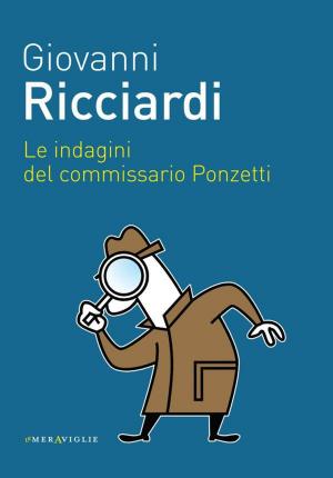 Book cover of Le indagini del commissario Ponzetti