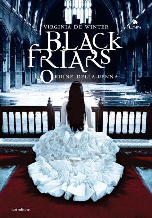 Cover of the book Black Friars 3. L'ordine della penna by Mario Gamba