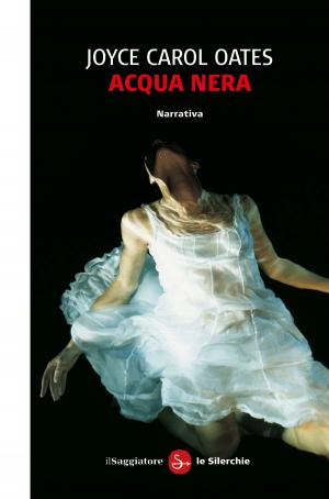 Cover of the book Acqua nera by Larry Collins, Dominique Lapierre