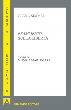 Cover of the book Frammento sulla libertà by Danto Arthur C.