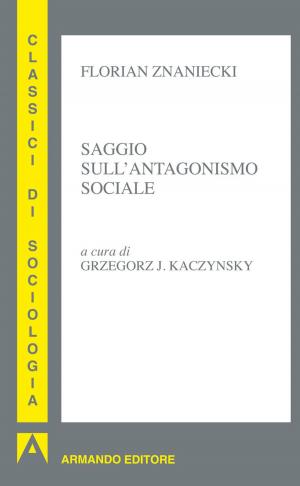 Cover of the book Saggio sull'antagonismo by Franco Ferrarotti