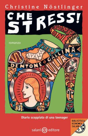 Cover of the book Che stress! by Liz Tuccillo