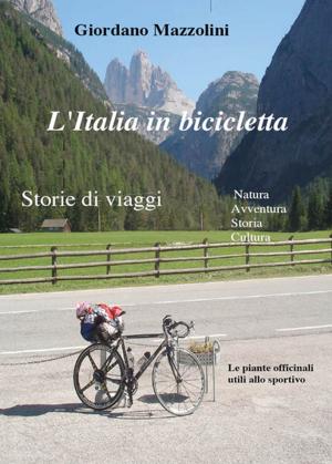 Cover of the book L’Italia in bicicletta by Frances Hodgson Burnett