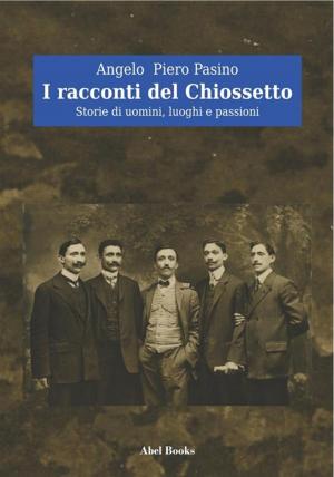 Cover of the book I racconti del Chiossetto by Luca Veneziano