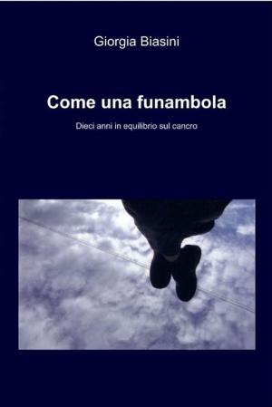 bigCover of the book Come una funambola by 