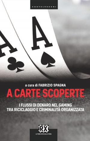 Cover of the book A carte scoperte by Ernesto Galli della Loggia
