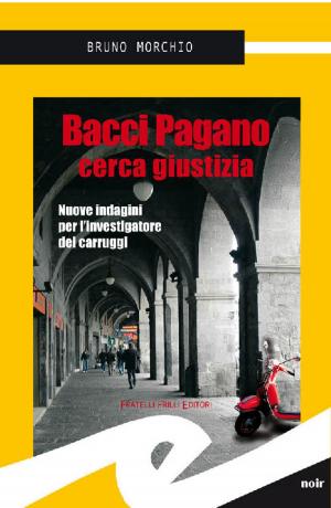 Book cover of Bacci Pagano cerca giustizia