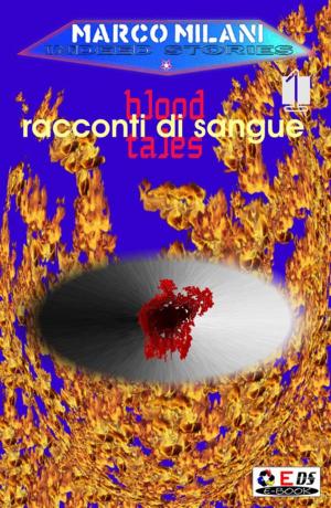 Cover of the book Indeed stories 1 (racconti di sangue) by Marco Milani, Donato Altomare