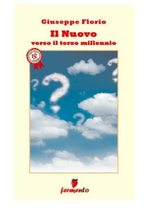 bigCover of the book Il nuovo. Verso il terzo millennio by 