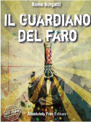 Cover of the book Il guardiano del faro by Franco Esposito