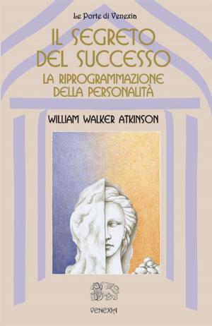 Cover of the book Il Segreto del successo by Luciana Percovich