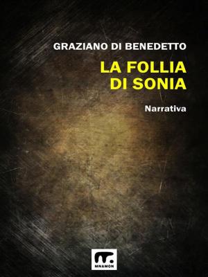 Cover of the book La follia di Sonia by Simone Colombo