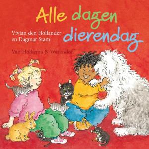 Cover of the book Alle dagen dierendag by Vivian den Hollander