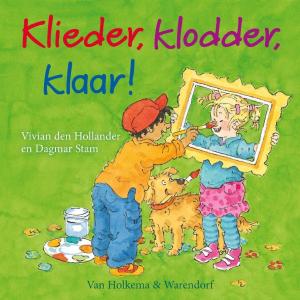 Cover of the book Klieder, klodder, klaar by Vivian den Hollander
