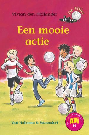 Cover of the book Een mooie actie by Monica Bouman, Ana Esquiroz, Jeannette Wessels