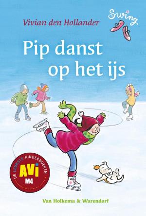 Cover of the book Pip danst op het ijs by Rob van Eeden