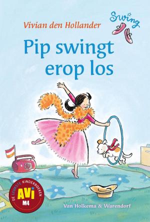 Cover of the book Pip swingt er op los by Mirjam Oldenhave, Jacques Vriens