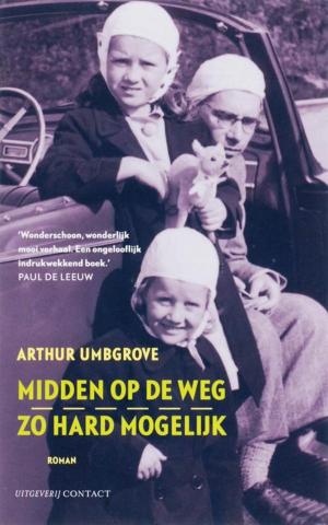 Cover of the book Midden op de weg, zo hard mogelijk by Toon Tellegen