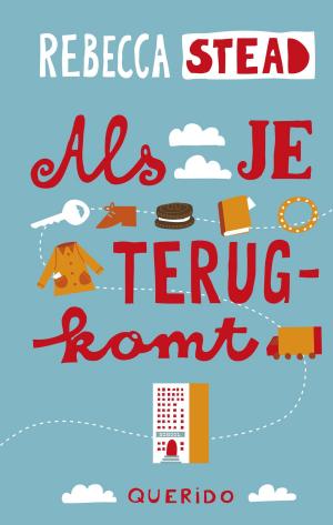 Cover of the book Als je terugkomt by Elisabeth Asbrink