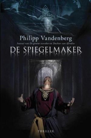 Cover of the book De spiegelmaker by Jörg Kastner