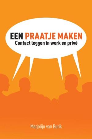 Cover of the book Een praatje maken by Coen Dirkx, Anton van den Dungen