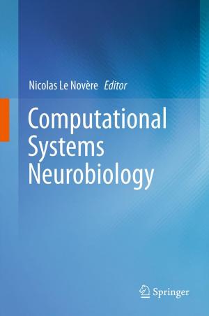 Cover of the book Computational Systems Neurobiology by Franciscus Antonius Evert Wouden