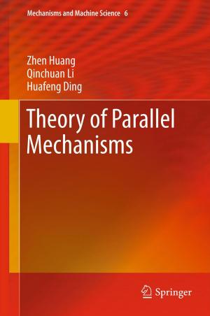 Cover of the book Theory of Parallel Mechanisms by S.I. Fishgal