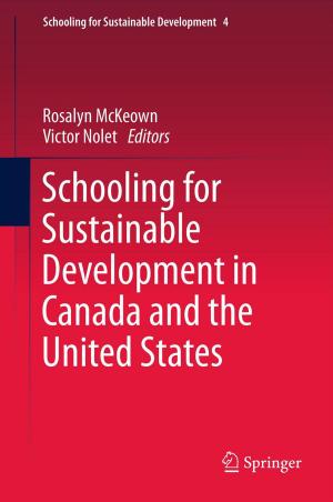 Cover of the book Schooling for Sustainable Development in Canada and the United States by John Brennan, Allan Cochrane, Yann Lebeau, Ruth Williams