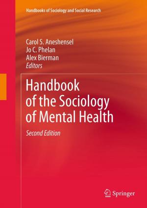 Cover of the book Handbook of the Sociology of Mental Health by Terence Lovat, Kerry Dally, Neville Clement, Ron Toomey