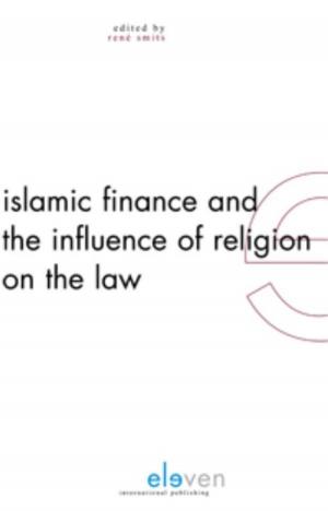 Cover of the book Islamic finance and the influence of religion on the law by Kyle Higgins, Matt Herms, Triona Farrell