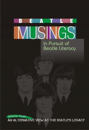 Cover of Beatle Musings: An Alternative View of The Beatle Legacy