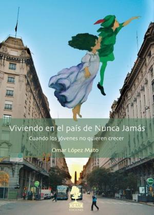Cover of the book Viviendo en el país de Nunca Jamás by Jen Mann, Kim Bongiorno, Deva Dalporto, Galit Breen, Sherry Stanfa-Stanley, Harper Kincaid, Whitney Dineen