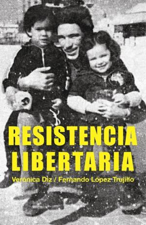 Cover of the book Resistencia libertaria by Chad Jordan