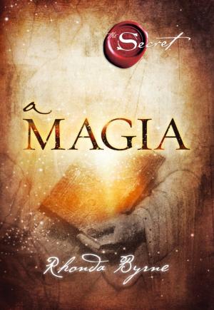 Cover of the book A Magia by Pedro Castro; Filipe Santos; Nuno Barradas