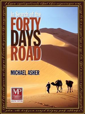 Cover of the book In Search of the Forty Days Road by Ajie Taduran