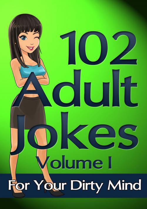 Cover of the book 102 Jokes for Adults by Darren Gowland, Darren Gowland