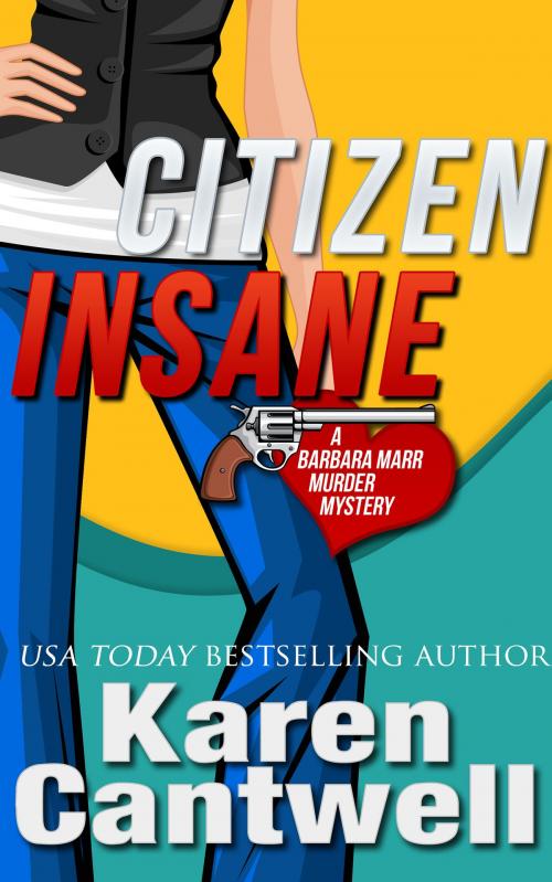 Cover of the book Citizen Insane by Karen Cantwell, Books on the Green