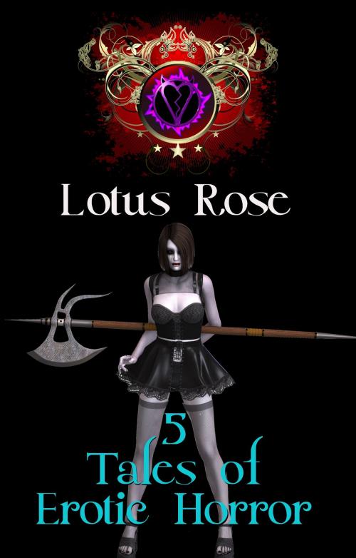 Cover of the book 5 Tales of Erotic Horror by Lotus Rose, Death Pout
