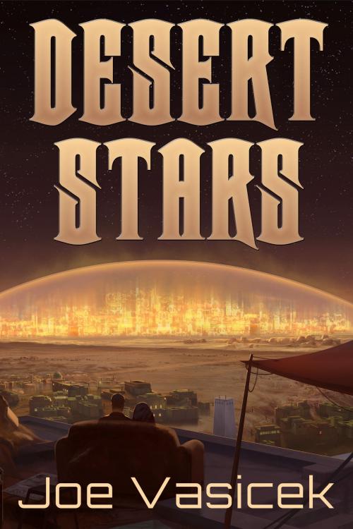 Cover of the book Desert Stars by Joe Vasicek, Joe Vasicek