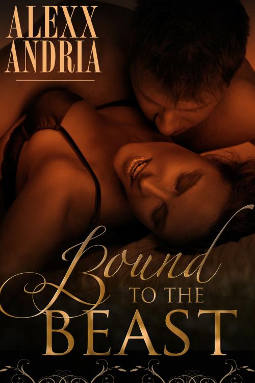 Cover of the book Bound To The Beast (Werewolf Romance) by Alexx Andria, Alexx Andria