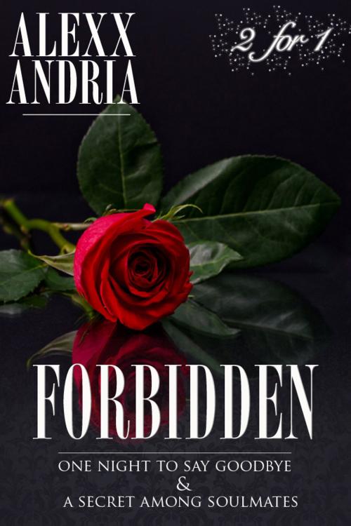 Cover of the book Forbidden by Alexx Andria, Alexx Andria