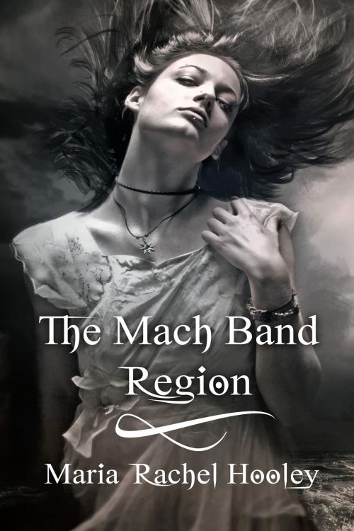 Cover of the book The Mach Band Region by Maria Rachel Hooley, Maria Rachel Hooley