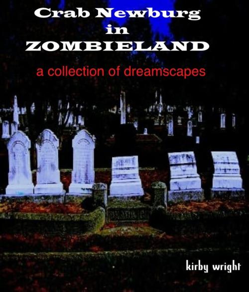 Cover of the book Crab Newburg in ZOMBIELAND by Kirby Wright, Lemon Shark Press