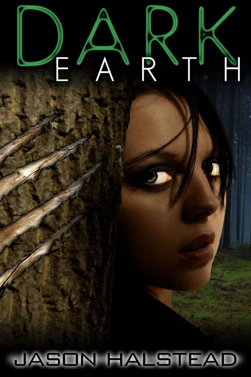 Cover of the book Dark Earth by Jason Halstead, Novel Concept Publishing LLC